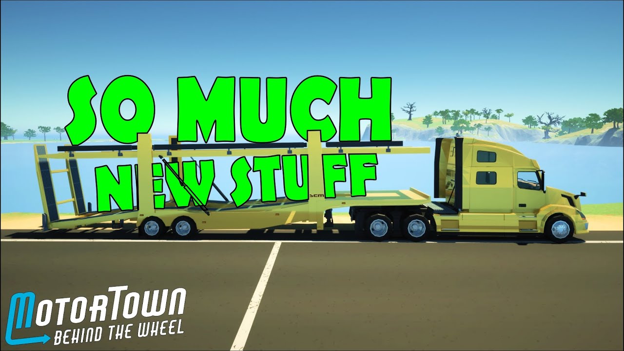 New Vehicles, Jobs, Places... MASSIVE Update 0.7.15 - MotorTown: Behind The Wheel