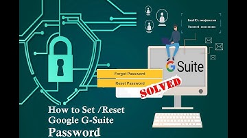 How to Reset G Suite Email password | Schools | Organizations