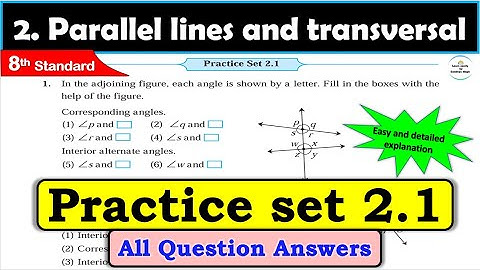 Class 8 | Practice set 2.1 | Chapter 1 | Parallel lines and transversal | Maths | MH State Board