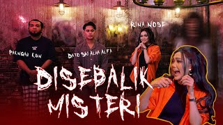 DISEBALIK MISTERI EP 01: Rina Nose - Kuntilanak Rumah Angker