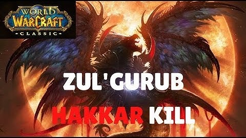 Vanilla/Classic WoW - Hakkar Kill | Zul