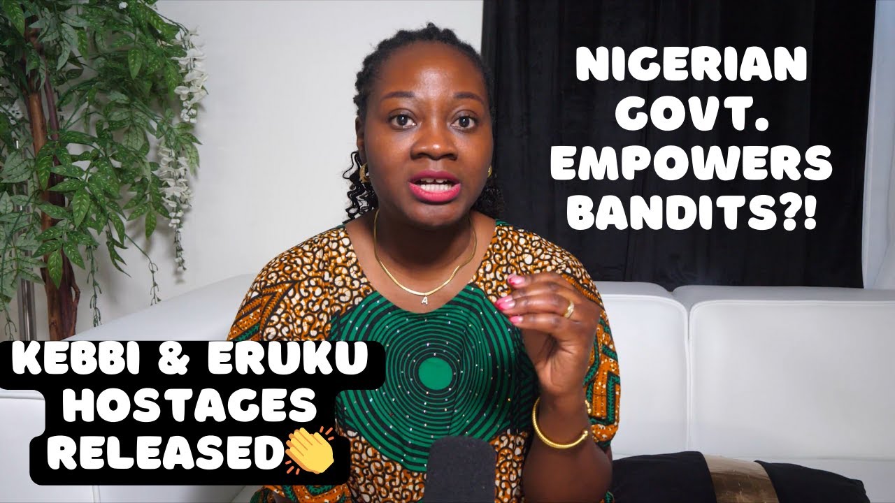 Освобождены заложники Кебби и Эруку; правительство Нигерии поддерживает бандитов?