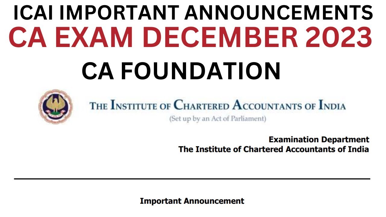 ICAI Exam Department Important Announcements CA Exam Foundation December 2023