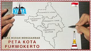 Cara menggambar PETA KOTA PURWOKERTO dengan mudah & lengkap | Menggambar Peta Kota Purwokerto