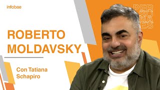 Roberto Moldavsky con Tatiana Schapiro: del increíble arte del regateo a su declaración a Vicuña