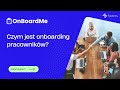 Czym jest onboarding pracowników?
