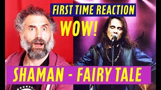 SHAMAN - Fairy Tale - Italian singer first time reaction