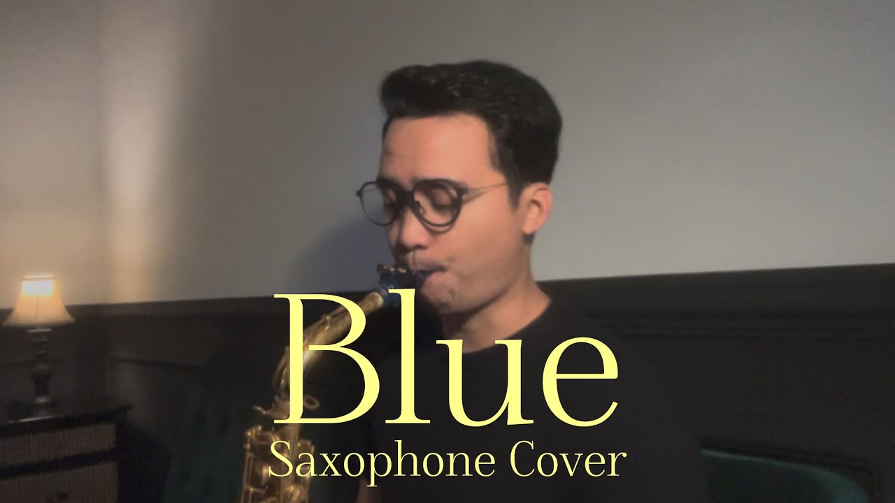 Blue - Yung Kai (Saxophone Cover by Dori Wirawan) Blue - Yung Kai (Saxophone Cover by Dori Wirawan)