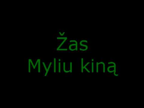 ŽAS - Myliu kiną