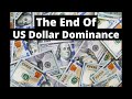 The End Of US Dollar Hegemony