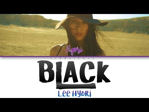 Black- Lee Hyori (이효리) Han/Rom/Eng Color Coded Lyrics|tvrbvlence