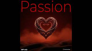 Passion VIP Mix - Synthwave Electronic Melodic Music (Chill Out) - Bedroom Music