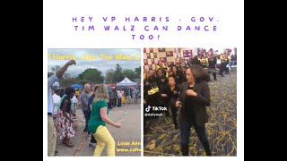 Hey VP Harris ...Gov Tim Walz Can Dance Too!
