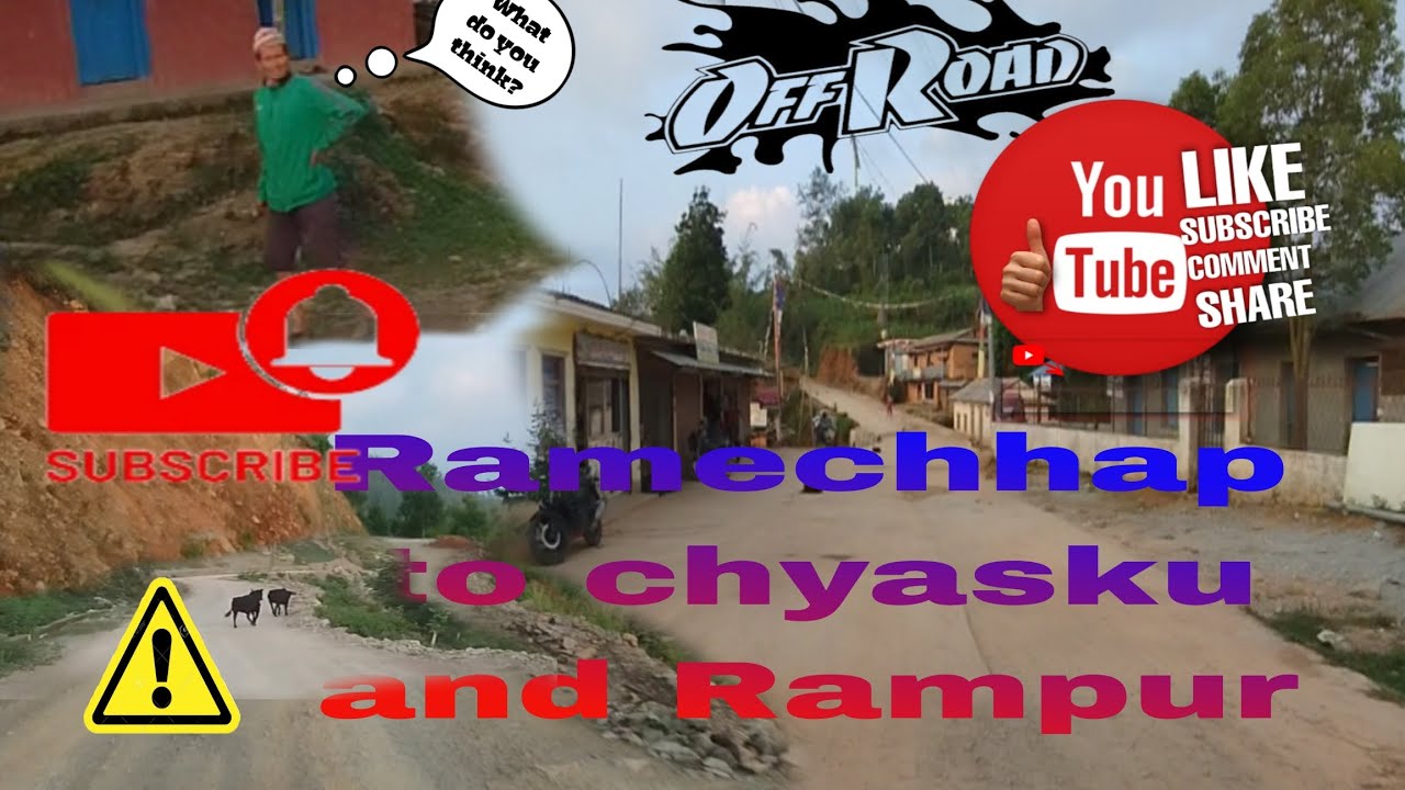 🙏🙏🙏🙏🌹🌹 Ramechhap to chyasku and Rampur KO video 😀😀😊😊👍👍 ️ ️💐 - YouTube