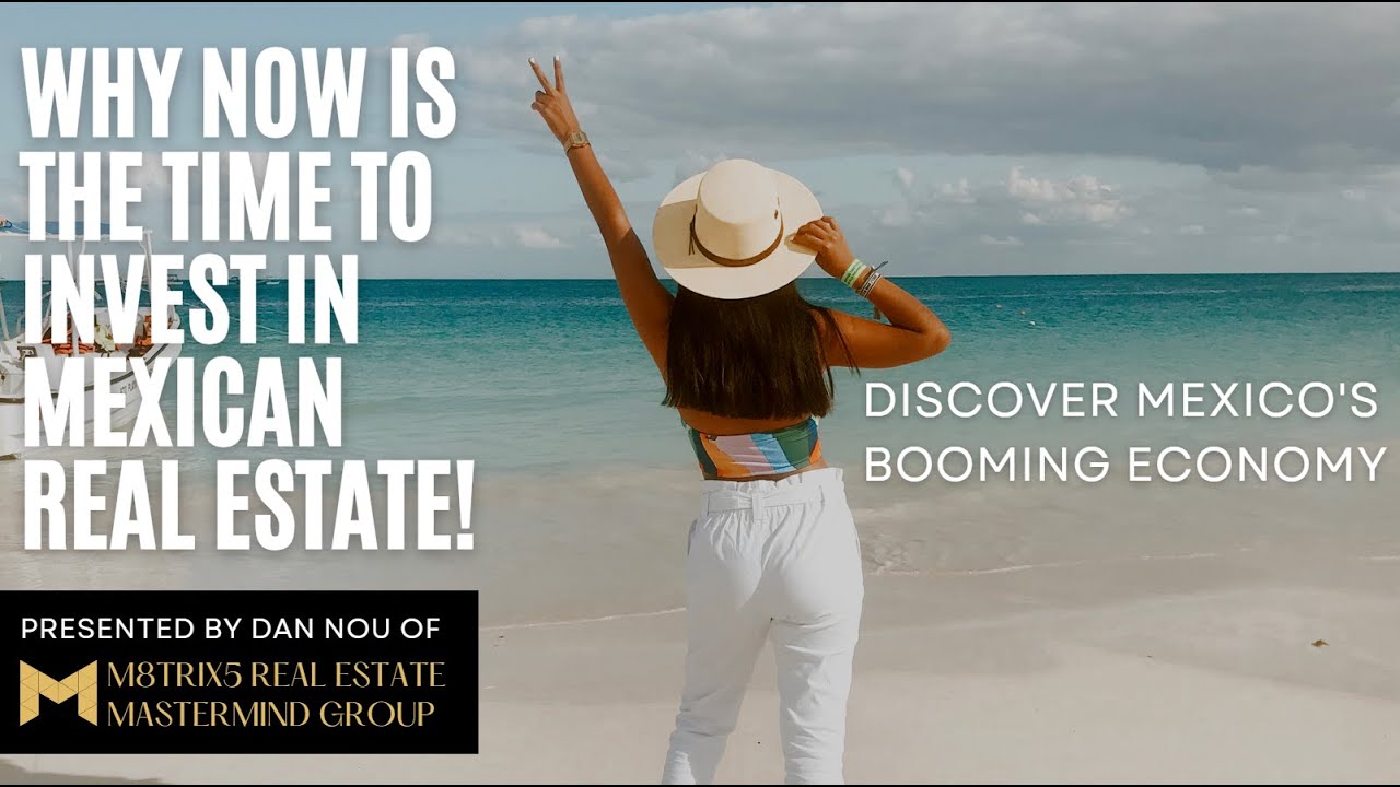 Discover Mexico's Booming Economy Why Now is the Time to Invest in