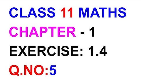Exercise:1.4|| Q.NO:5|| TN CLASS 11 MATHS