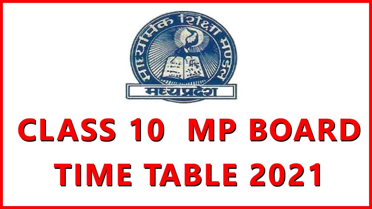 Mp Board Class Time Table 21 Class 10 Mp Board Time Table 21 Youtube