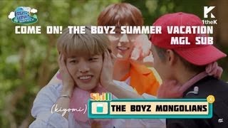 [MGL SUB] Come On! THE BOYZ: Summer Vacation RGP 3-р анги