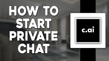 How To Start a Private Chat in Character AI (Quick & Easy)