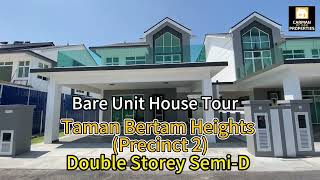 New Project l Double Storey Semi-D l Bertam Height PRECINCT 2  Melaka l Bare Unit House Tour