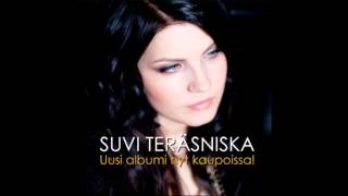 Video thumbnail of "Suvi Teräsniska - Särkyvää (2013 versio)"