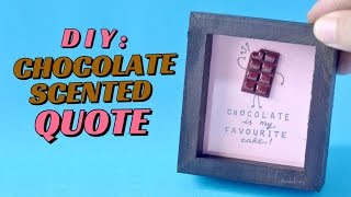 DIY : Chocolate Scented Quote Gift | Easy screenshot 4