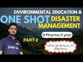 ENVIRONMENTAL EDUCATION &amp; DISASTER MANAGEMENT I ONE SHOT I D. Parma I Part 2