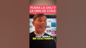 FUERA LA ONU Y LA OMS DE CHILE #chile #noticias #FRANCOPARISI