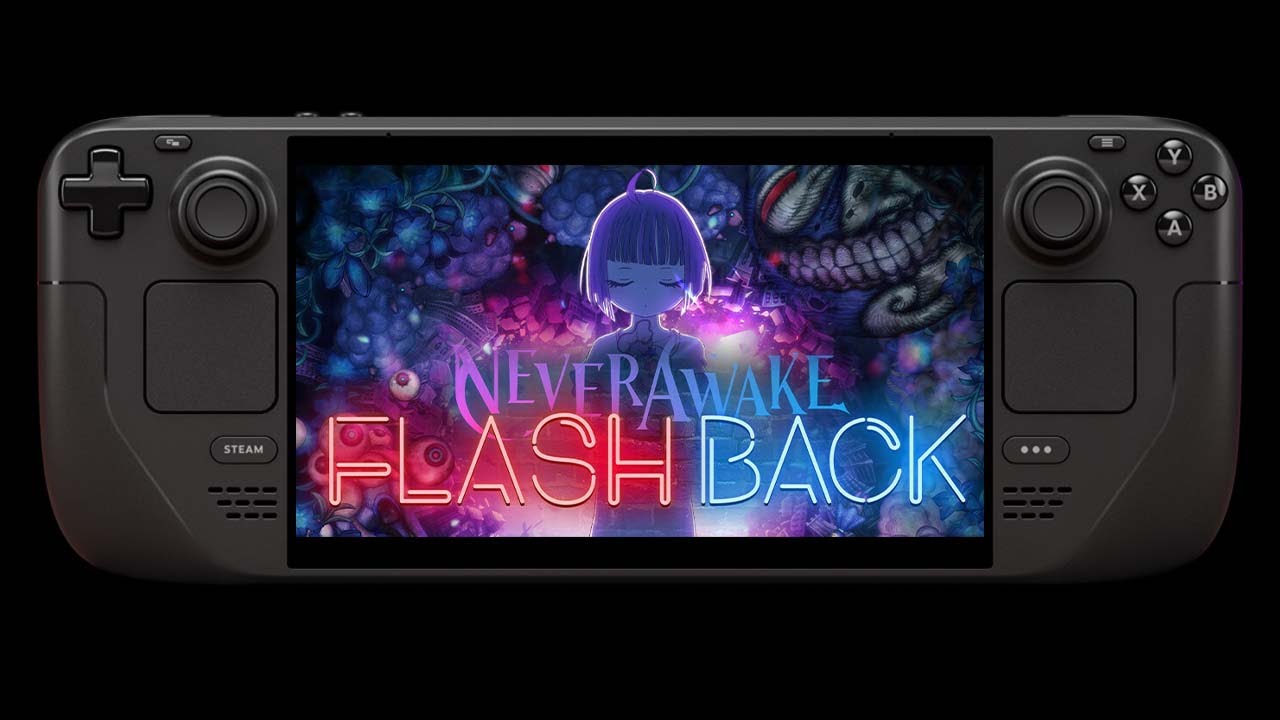 NeverAwake FLASHBACK on STEAM DECK | DeckSpot - YouTube