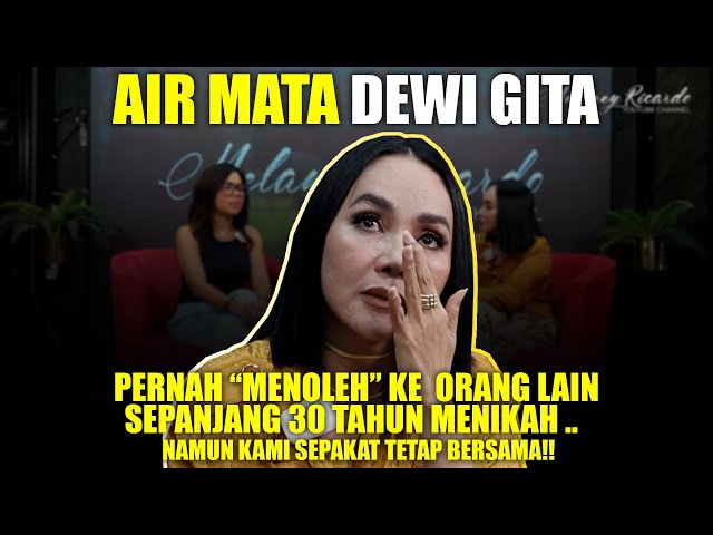 AIR MATA DEWI GITA “SAYA SUDAH IKHLAS SEKARANG..”😢 class=