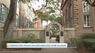 Former CofC officer expected in court on misconduct charges