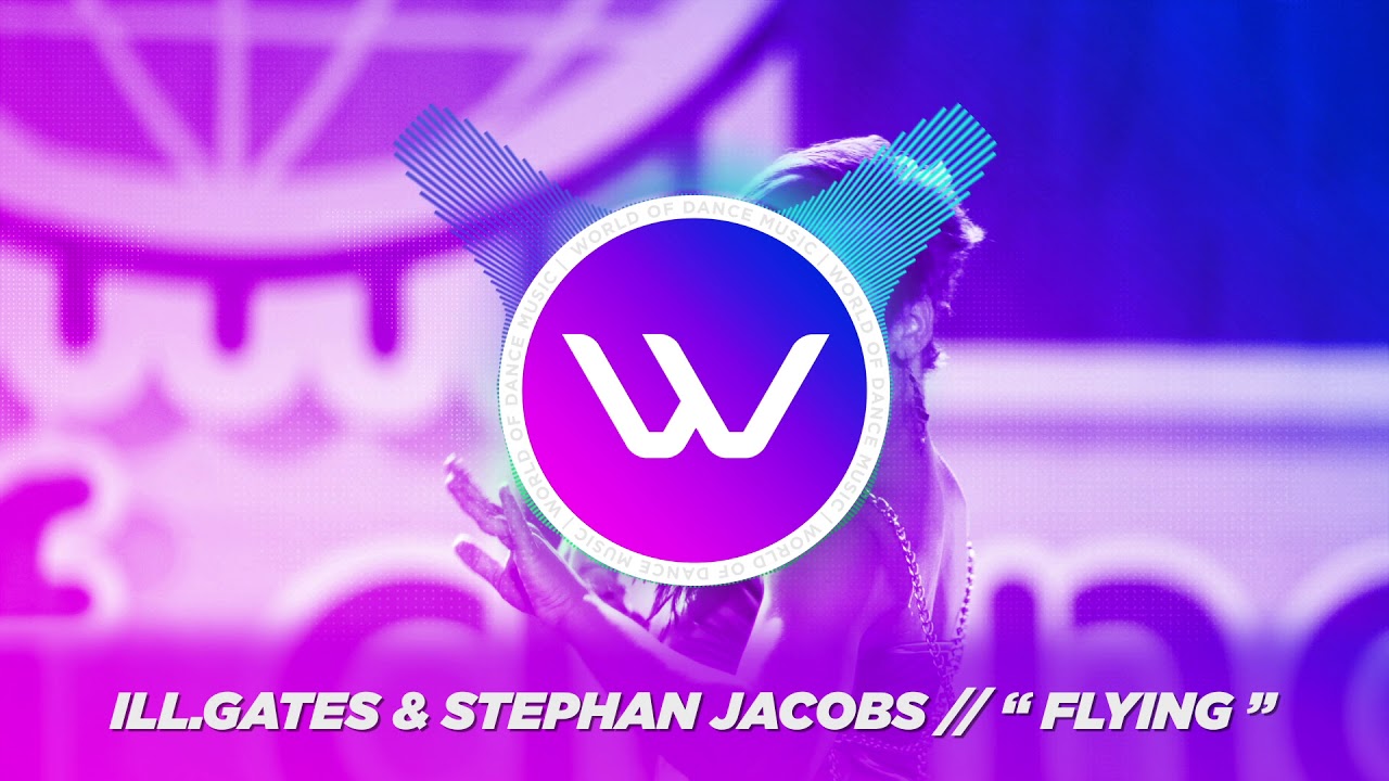 ill.Gates ft. Stephan Jacobs  -  Flying