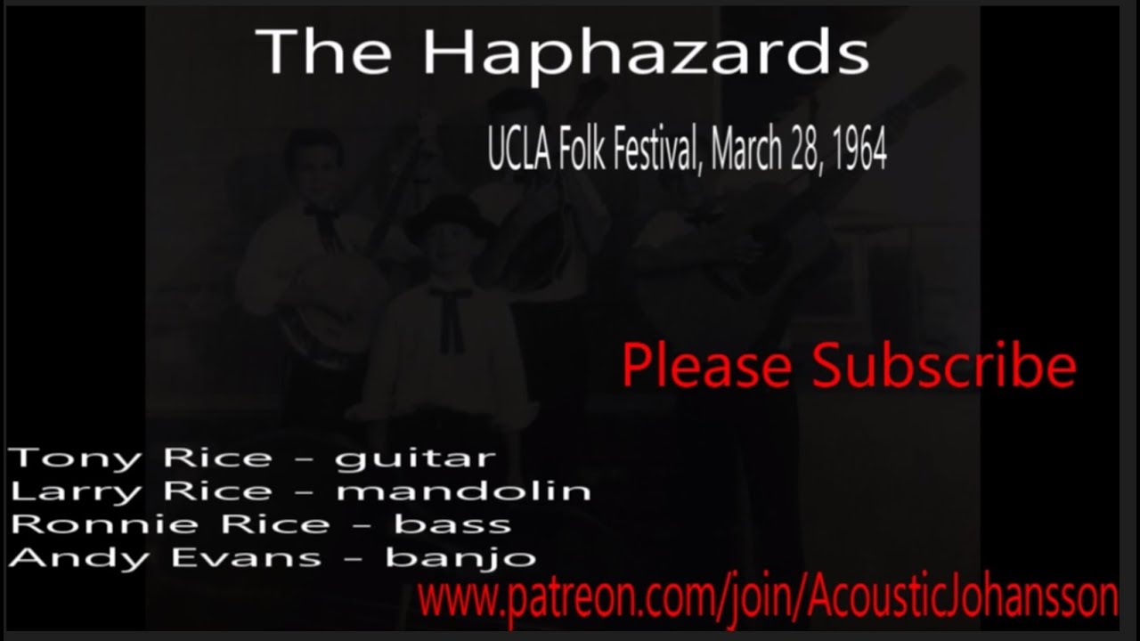 The Haphazards,Tony Rice & Brothers, UCLA FolkFest, 1964 - YouTube