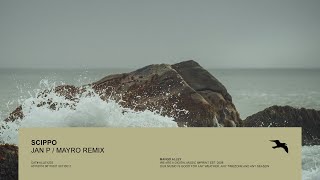 SCIPPO Jan P (Mayro Remix)