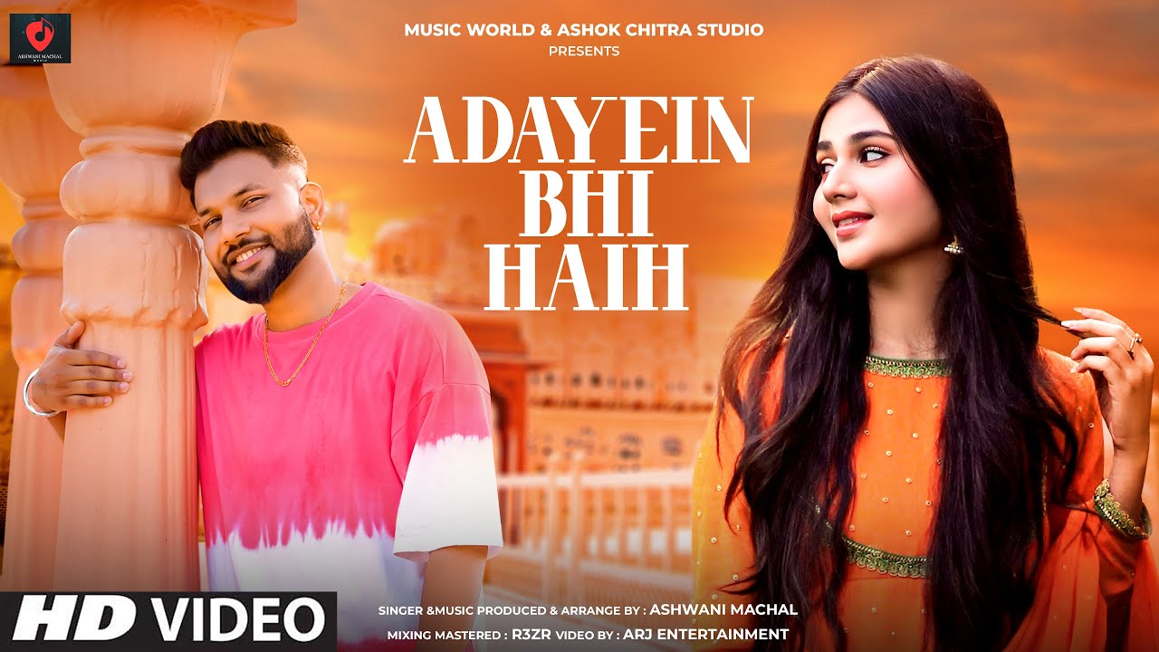 Cover Song   Adayein Bhi Hain  Old Song New Version Hindi  Romantic Hindi Song  Ashwani Machal