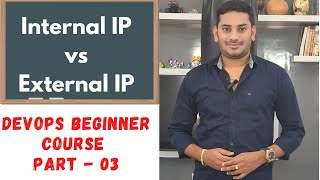 DevOps Beginner Course PART-03 | Internal IP vs External IP | DevOps Training screenshot 5