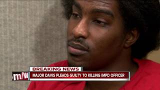 Major Davis II pleads guilty to murder of IMPD officer