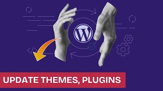 How to Update Core Themes and Plugins in WordPress 2025
