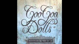 Goo Goo Dolls - Nothing Is Real