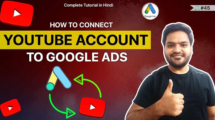 How to Link Your YouTube Channel to Your Google Ads Account Step by Step | In Less Than 5 Minutes