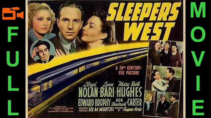 Sleepers West (1941) Lloyd Nolan, Lynn Bari, Mary Beth Hughes | Full Movie