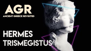 Unlocking the Mysteries of Hermes Trismegistus