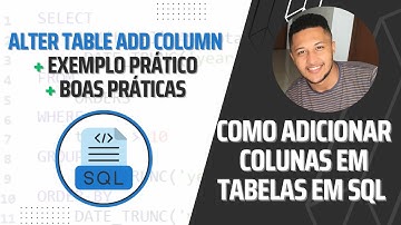 COMO ADICIONAR E REMOVER COLUNAS DE TABELAS JÁ EXISTENTES EM SQL