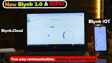 Blynk 2.0 Getting Started Tutorial, New Blynk App V2.0 with ESP32, Blynk.cloud setup
