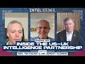 Intel at the Edge | Inside the US-UK Intelligence Partnership | Gen. Tim Haugh & Sir Jeremy Fleming