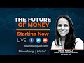 What Is The Future Of Money?