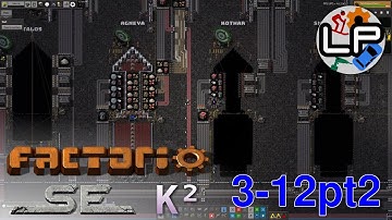 S3-E12 pt2 - Rubbish Logistics - Laurence Plays Factorio: Space Exploration 0.6 + Krastorio²