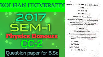 Kolhan University 2017 (SEM-1) (PHYSICS HONOURS) (CC-2) question papers for B.Sc / #kolhanuniversity