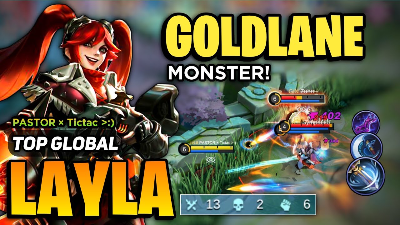 GOLDLANE LAYLA Best Build 2022 [ Top Global Layla Best Build ] By PASTOR × Tictac :) - MLBB