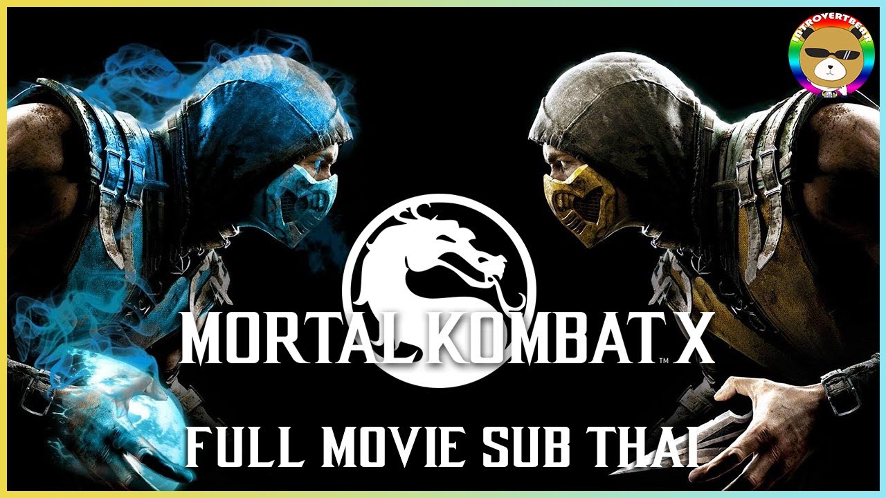 Mortal Kombat X Story Full Movie (ซับไทย)